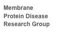 Membrane Protein Disease Research Group